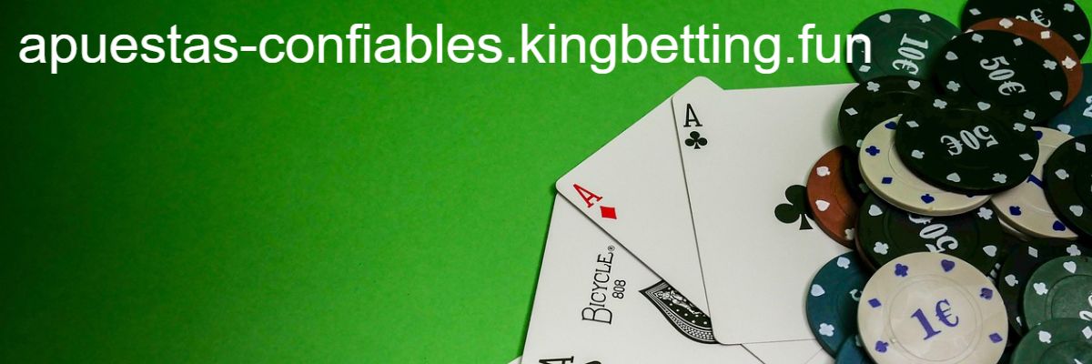 apuestas-confiables.kingbetting.fun